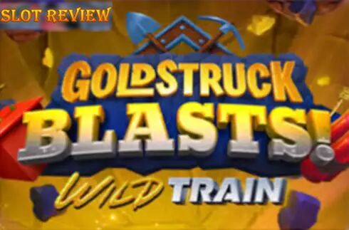 Goldstruck Blasts